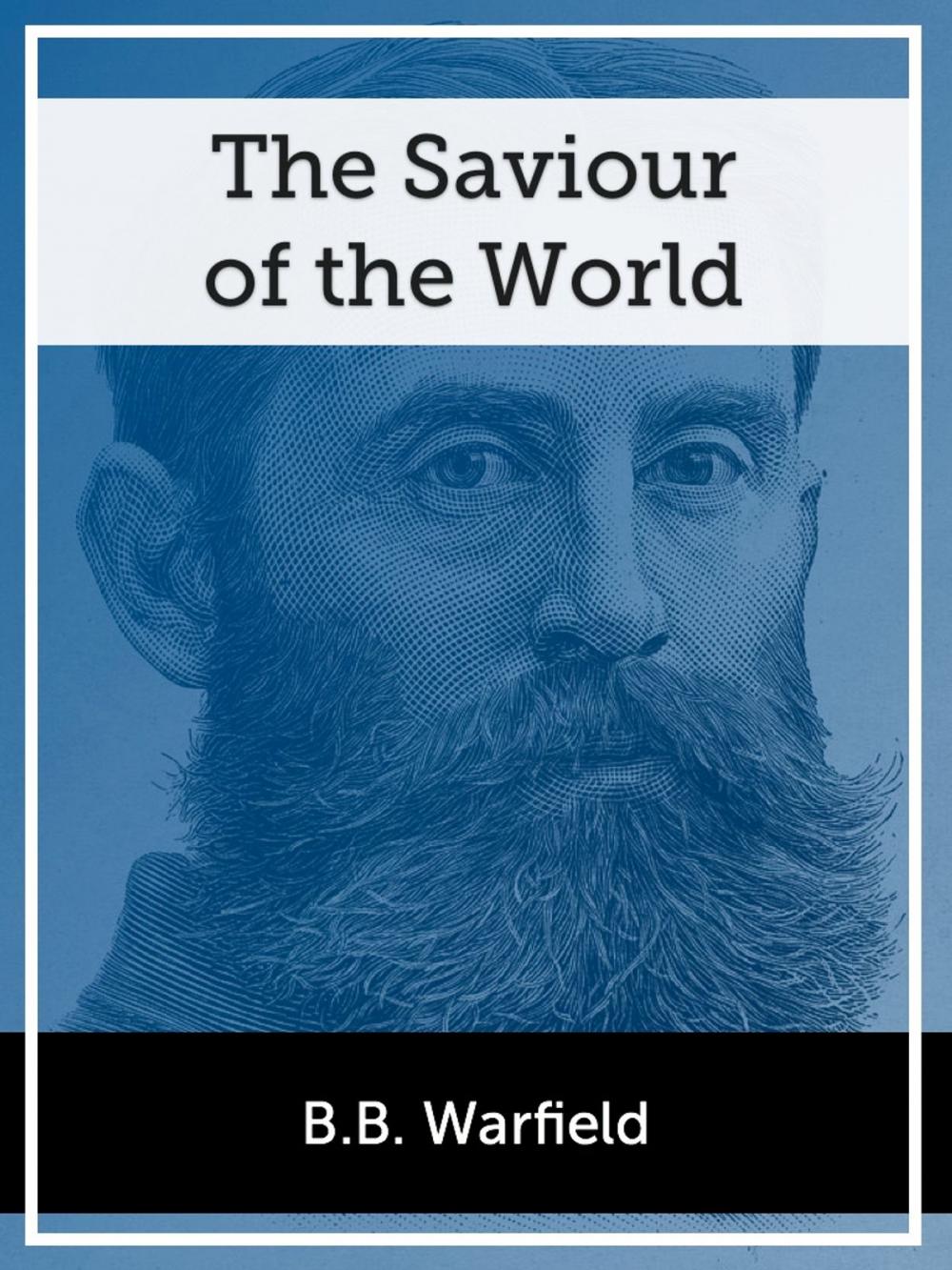 Big bigCover of The Saviour of the World