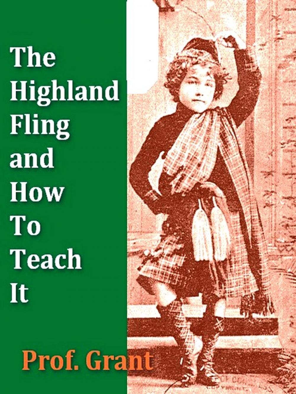 Big bigCover of The Highland Fling and How to Teach It