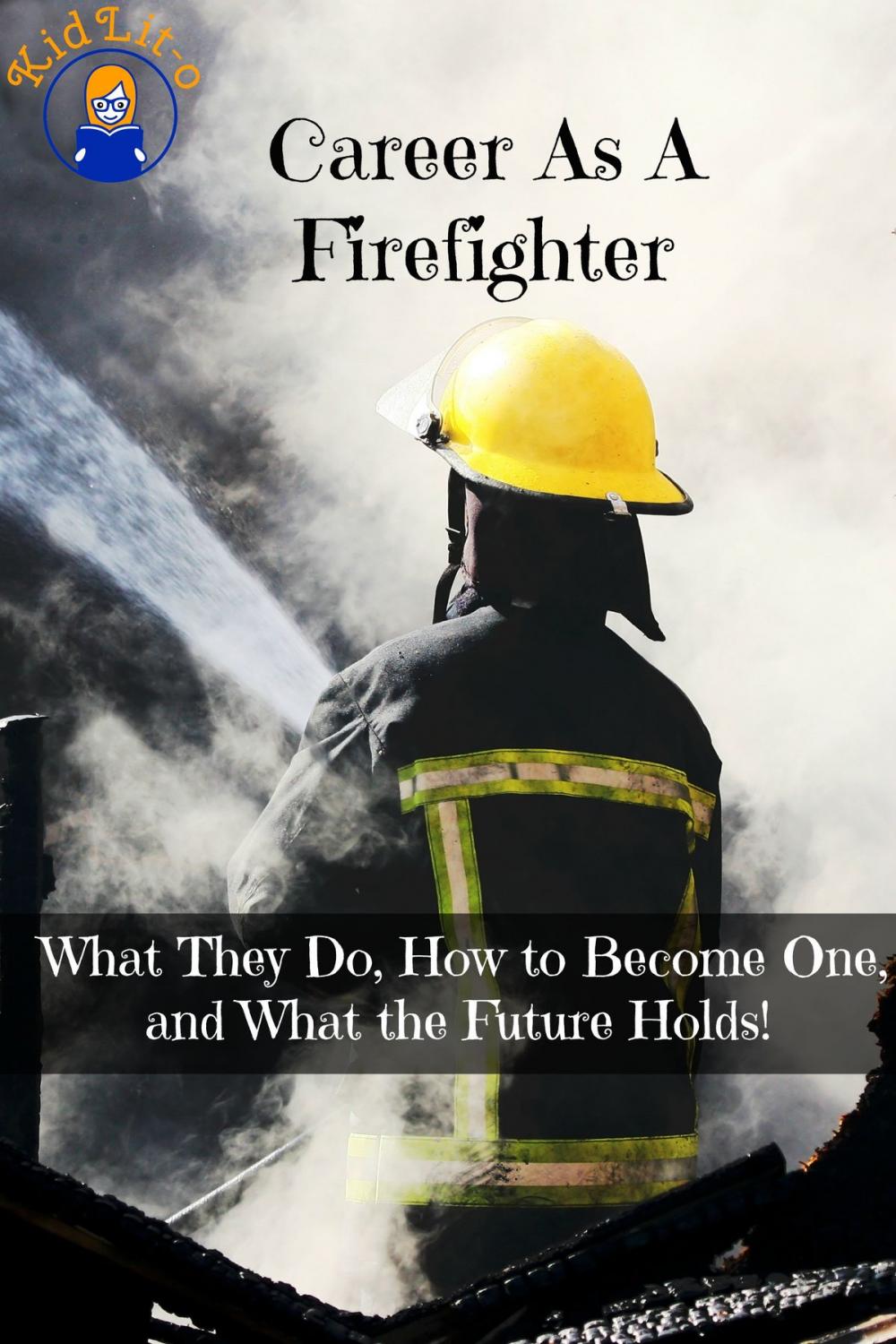 Big bigCover of Career As A Firefighter