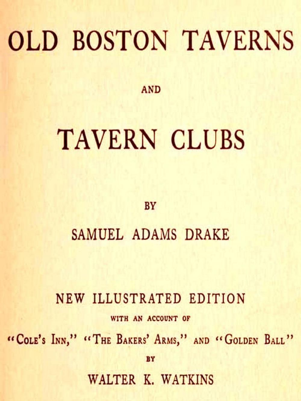 Big bigCover of Old Boston Taverns and Tavern Clubs