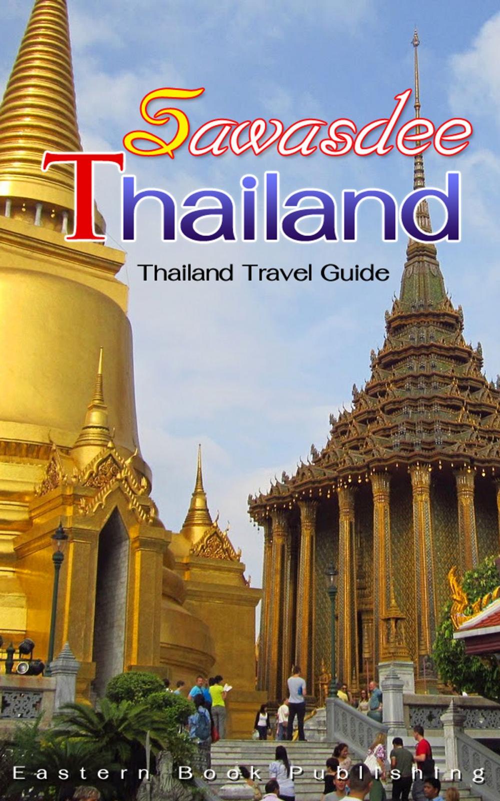 Big bigCover of Sawasdee Thailand (Thailand Travel Guide)