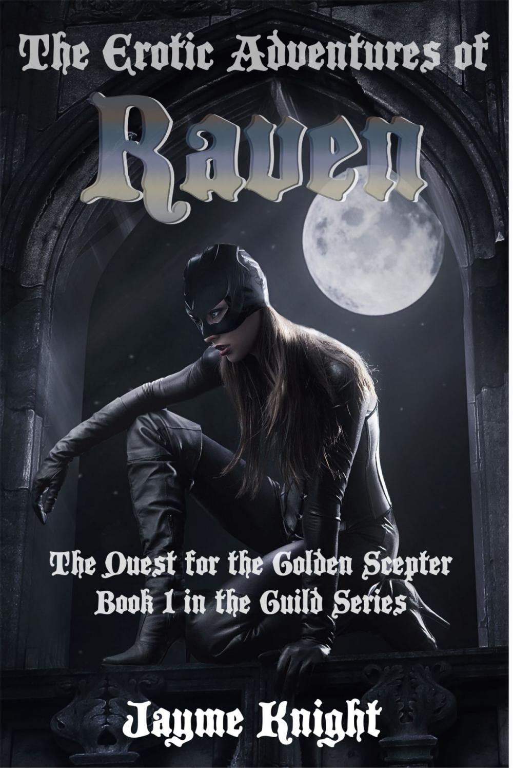 Big bigCover of The Erotic Adventures of Raven: The Quest for the Golden Scepter