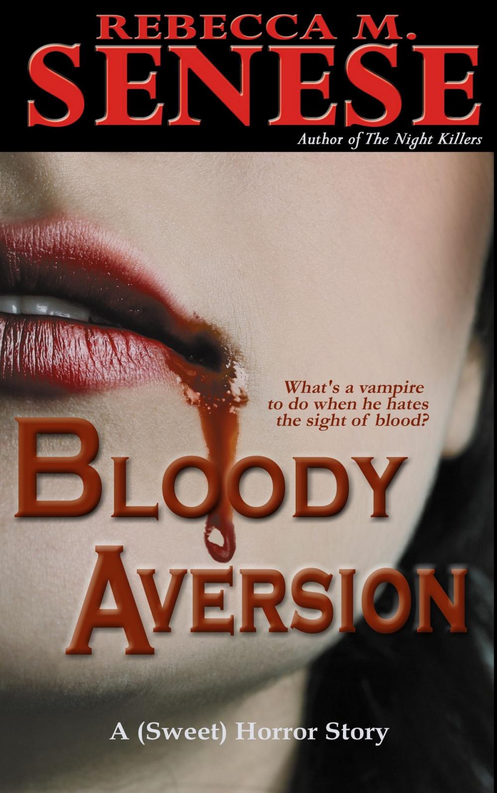 Big bigCover of Bloody Aversion: A (Sweet) Horror Story