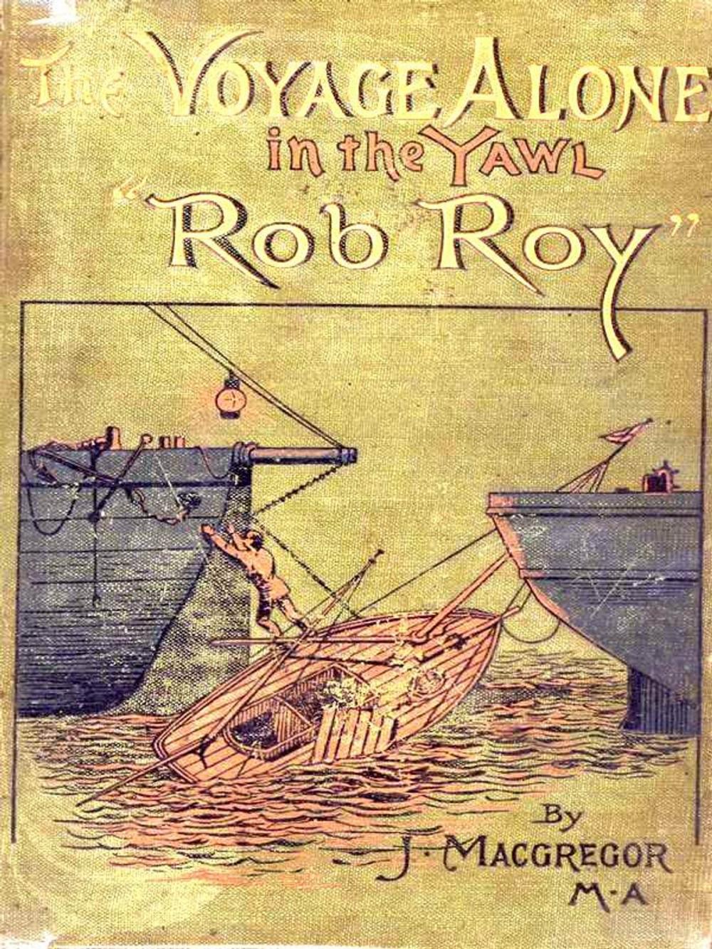 Big bigCover of The Voyage Alone in the Yawl "Rob Roy"