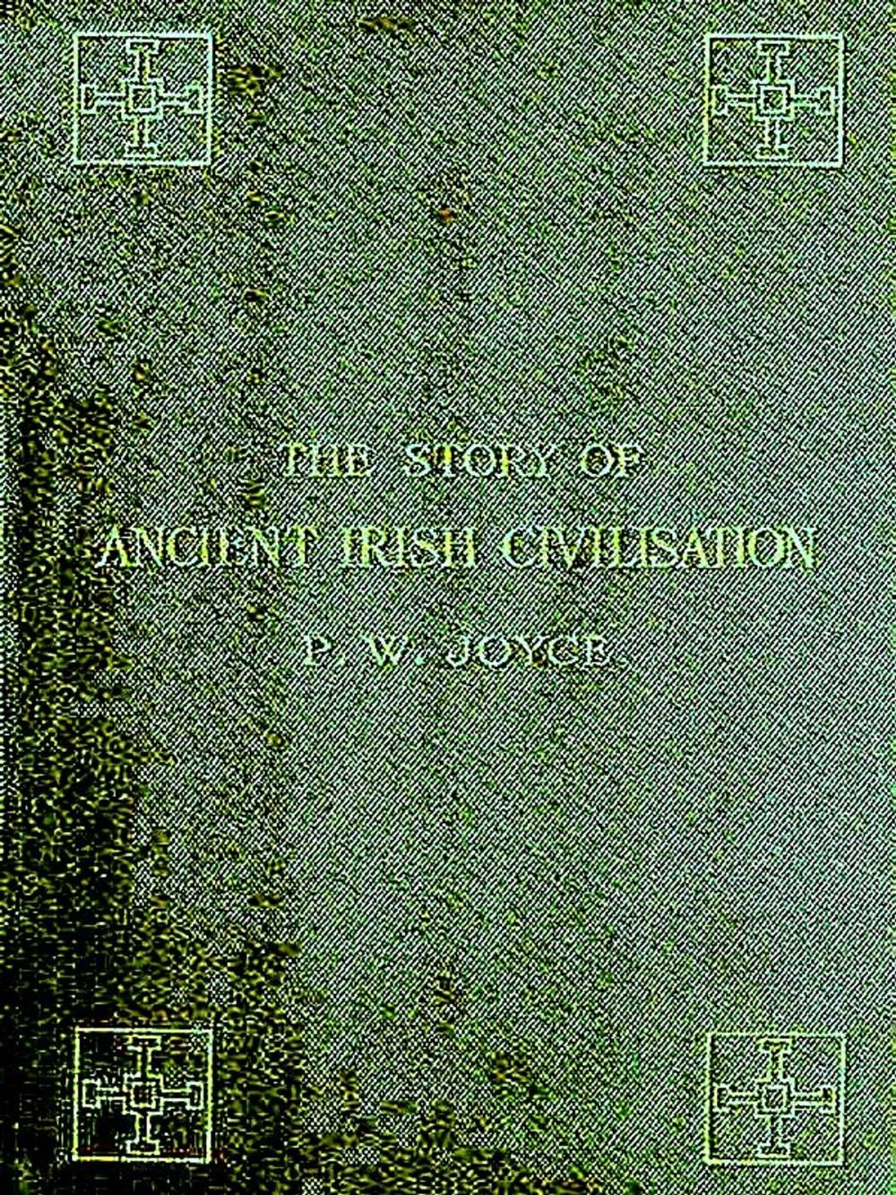 Big bigCover of The Story of Ancient Irish Civilization