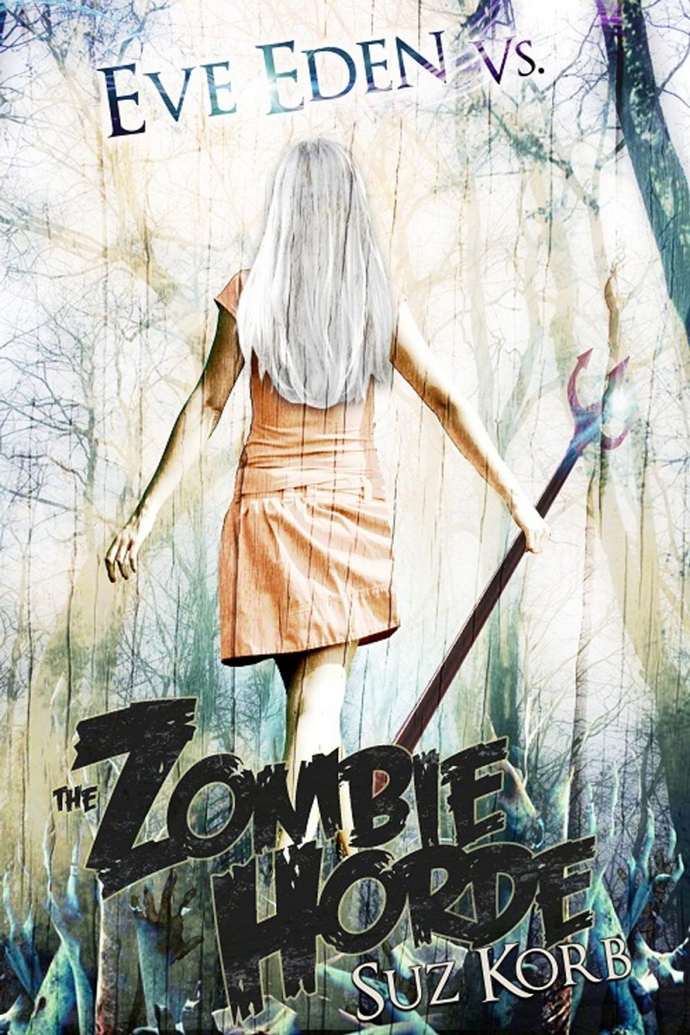 Big bigCover of Eve Eden vs. the Zombie Horde