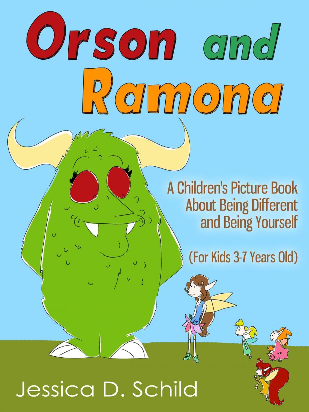 Big bigCover of Orson and Ramona: A Children's Picture Book About Being Different and Being Yourself (For Kids 3-7 Years Old)