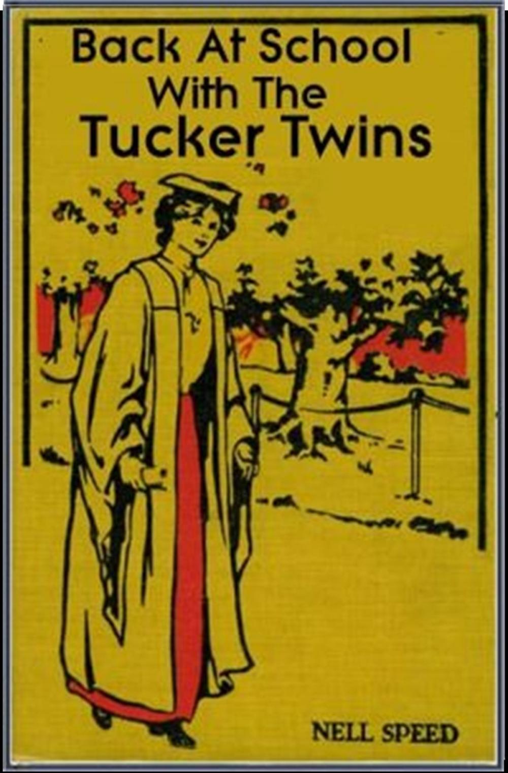 Big bigCover of Back at School With the Tucker Twins