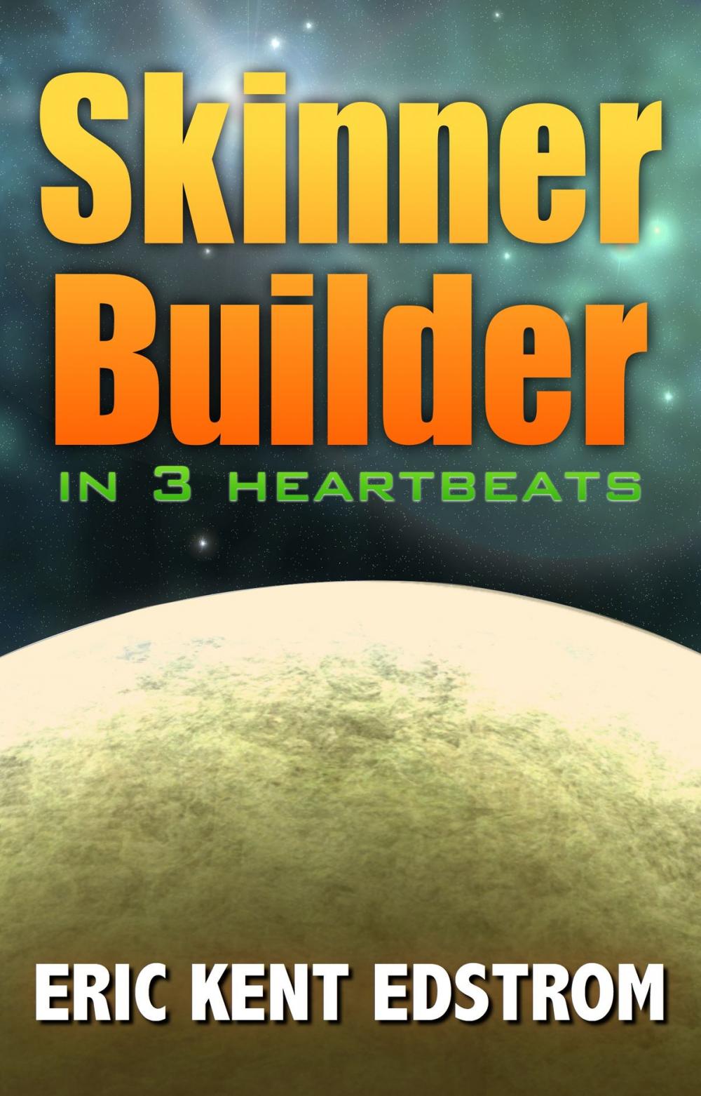 Big bigCover of Skinner Builder in 3 Heartbeats