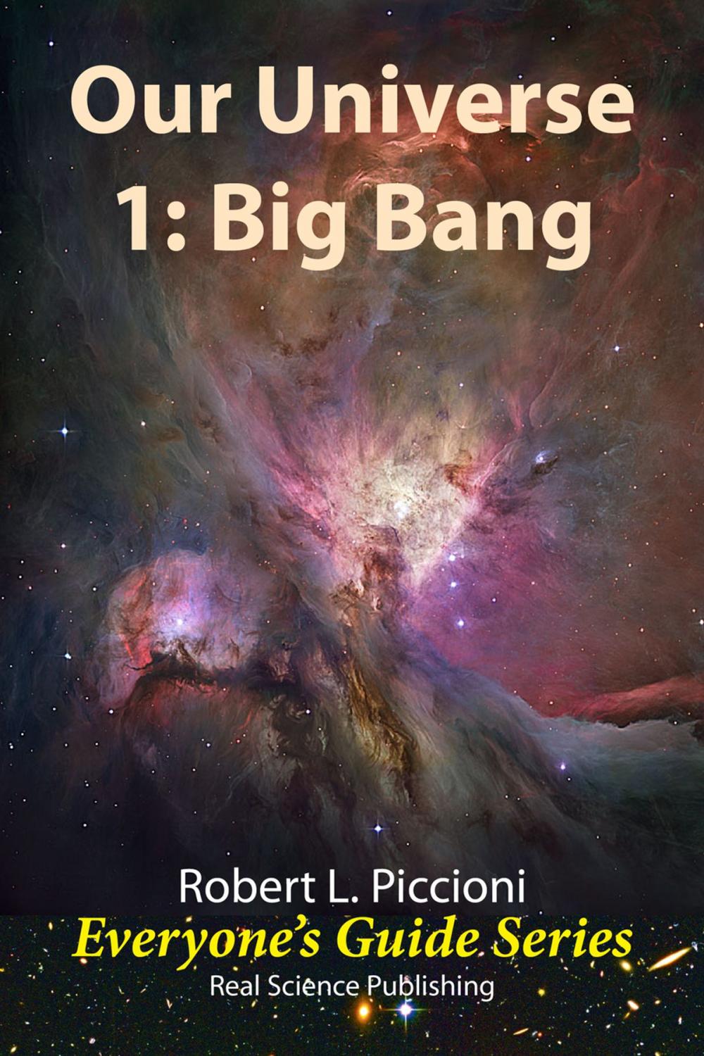 Big bigCover of Our Universe 1: Big Bang