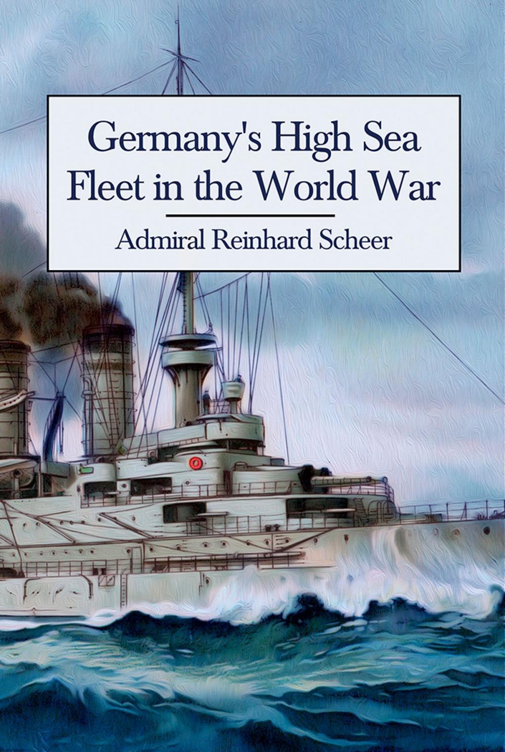 Big bigCover of Germany's High Sea Fleet in the World War