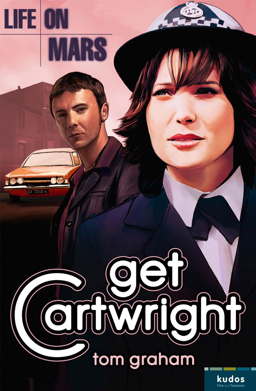 Big bigCover of Life on Mars: Get Cartwright