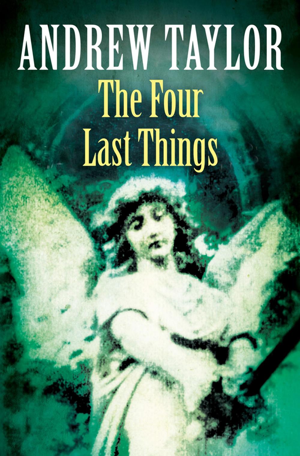 Big bigCover of The Four Last Things (The Roth Trilogy, Book 1)