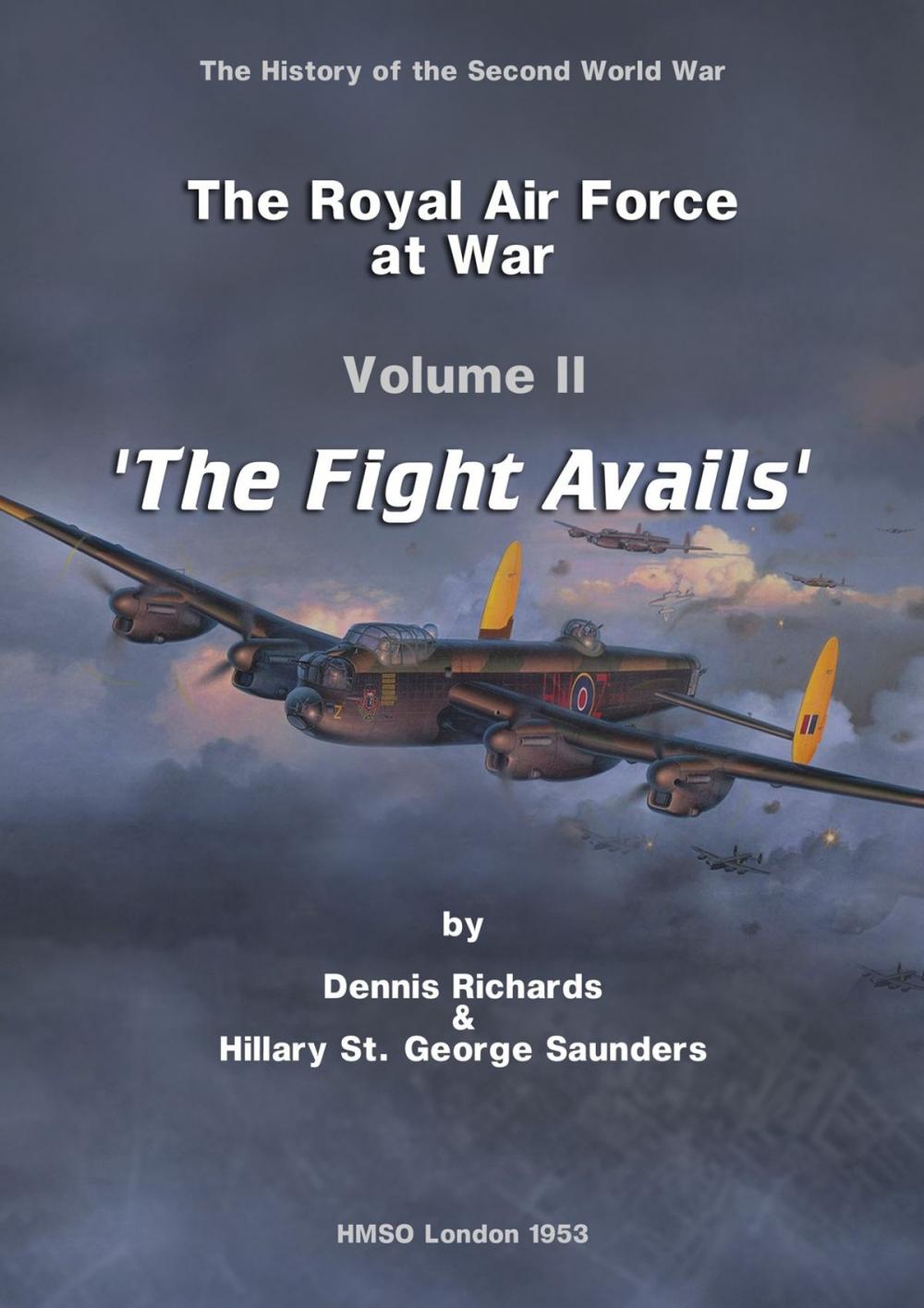 Big bigCover of The Royal Air Force at War 1939 - 1945: The Fight Avails