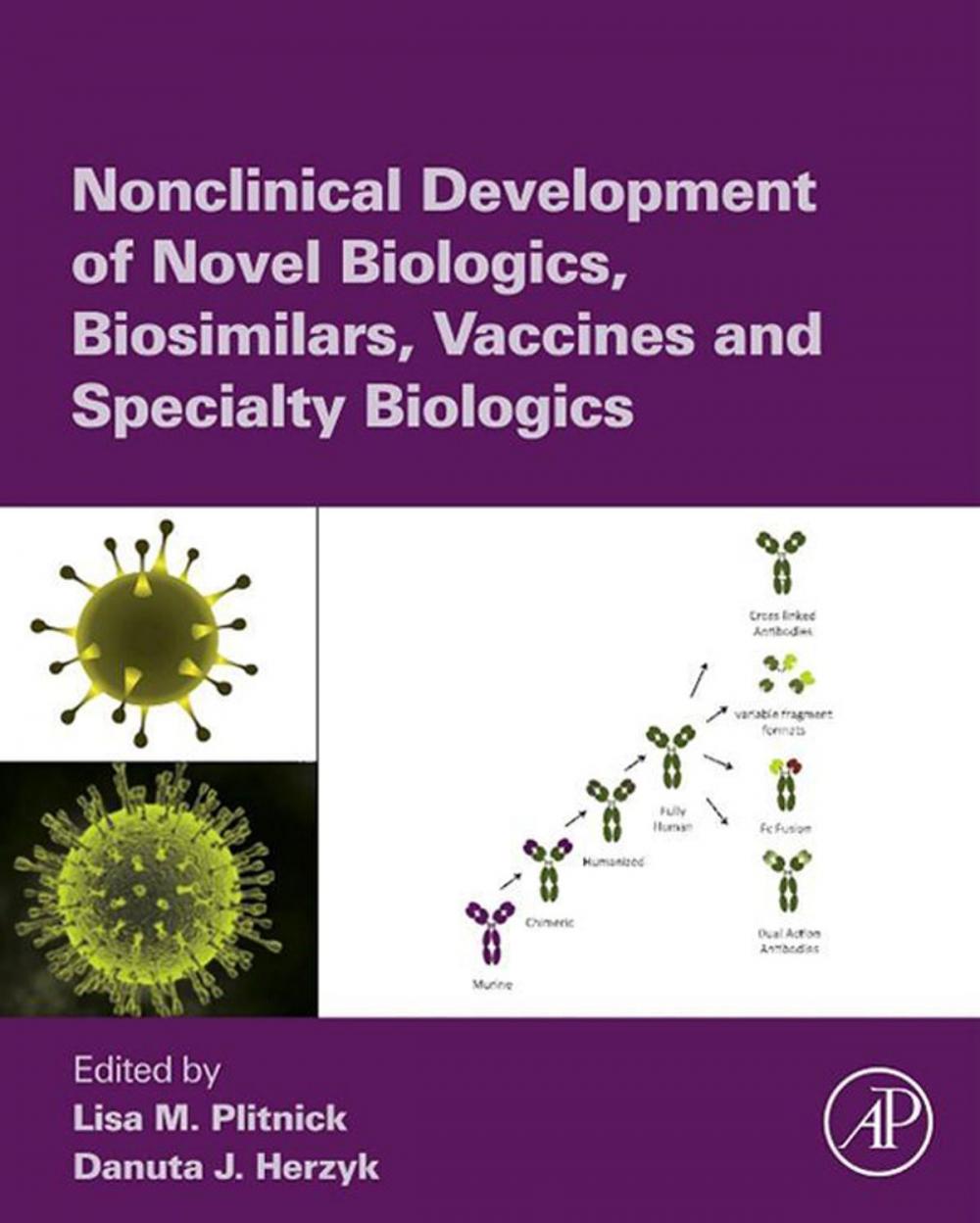 Big bigCover of Nonclinical Development of Novel Biologics, Biosimilars, Vaccines and Specialty Biologics