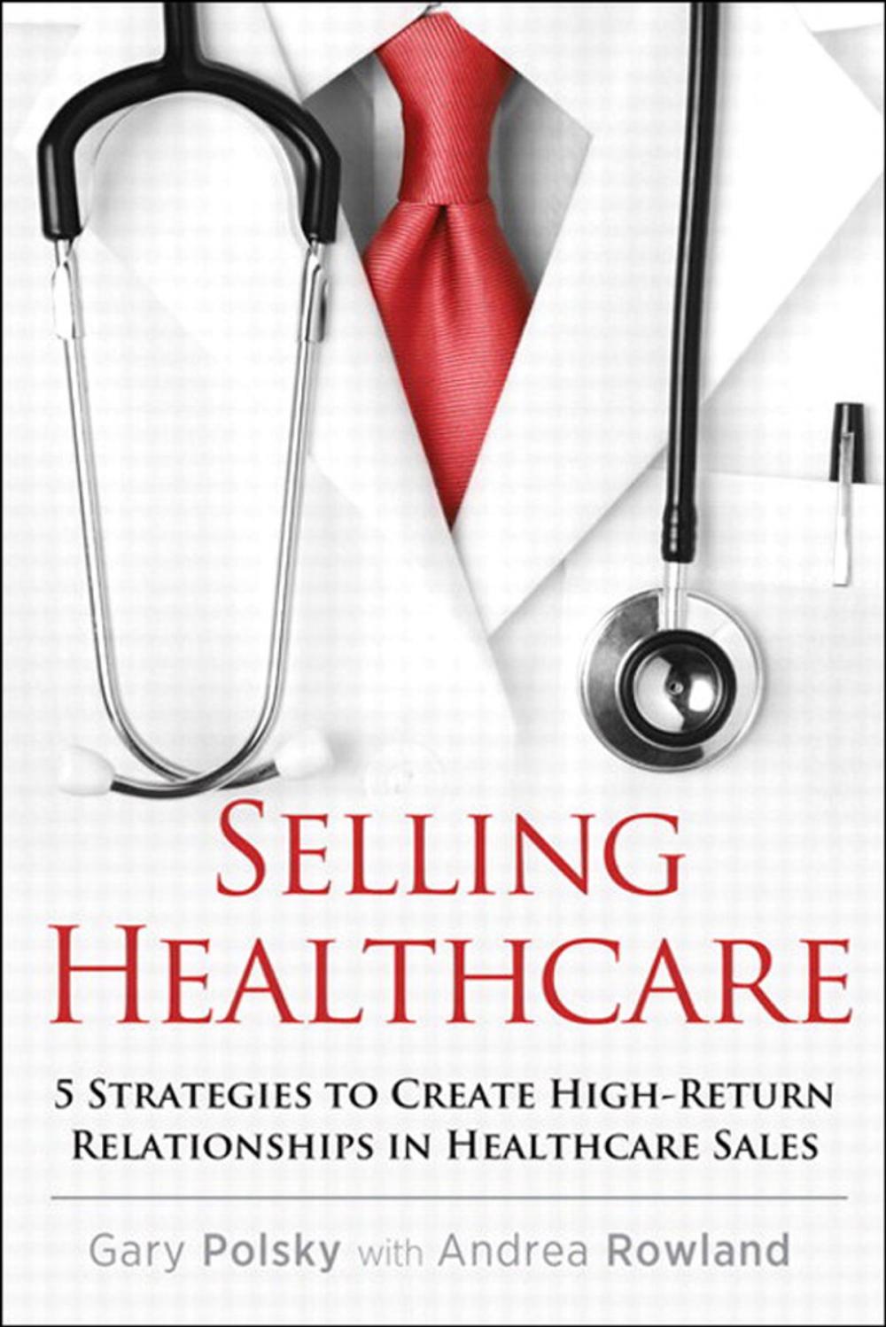 Big bigCover of Selling Healthcare