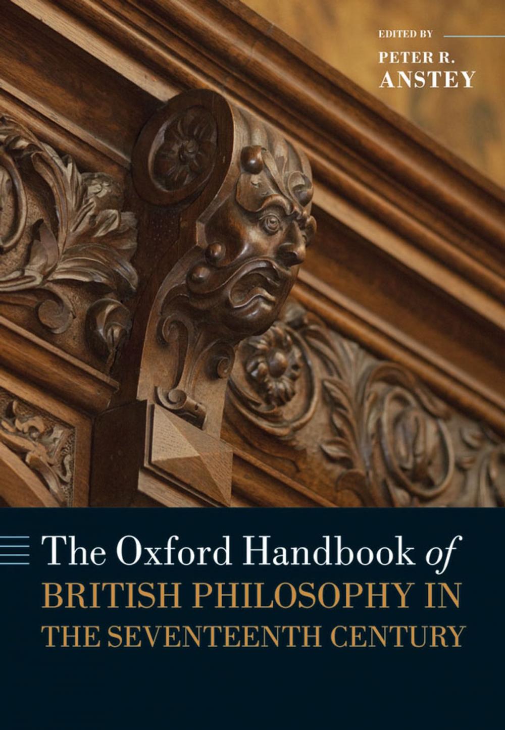 Big bigCover of The Oxford Handbook of British Philosophy in the Seventeenth Century