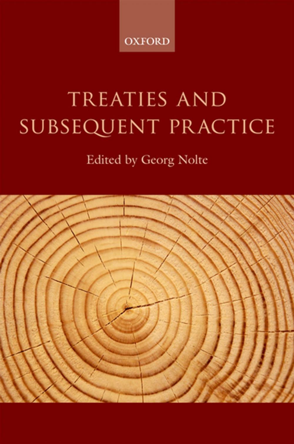 Big bigCover of Treaties and Subsequent Practice