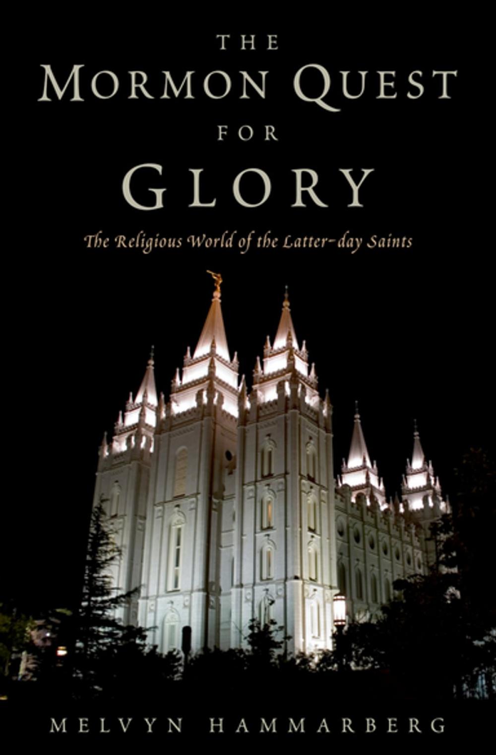 Big bigCover of The Mormon Quest for Glory