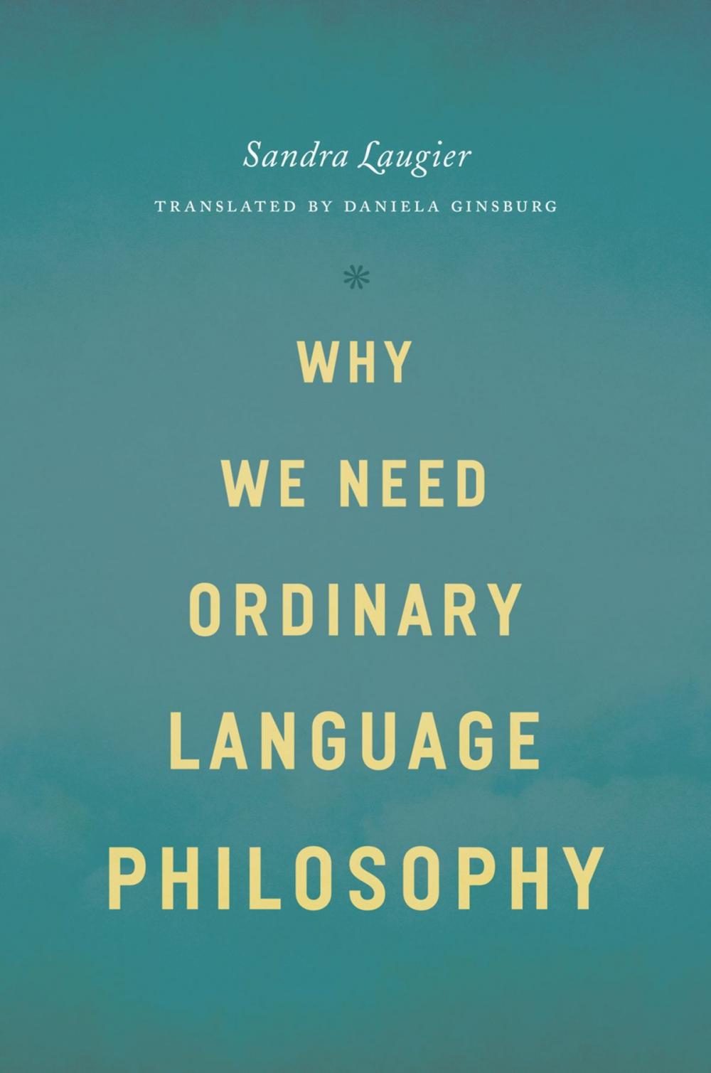 Big bigCover of Why We Need Ordinary Language Philosophy