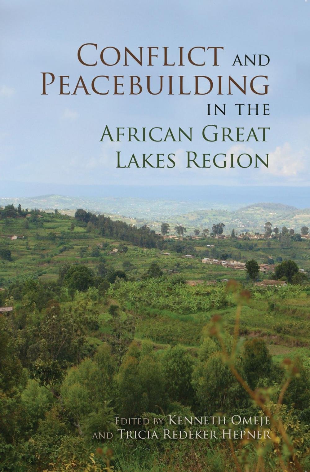 Big bigCover of Conflict and Peacebuilding in the African Great Lakes Region