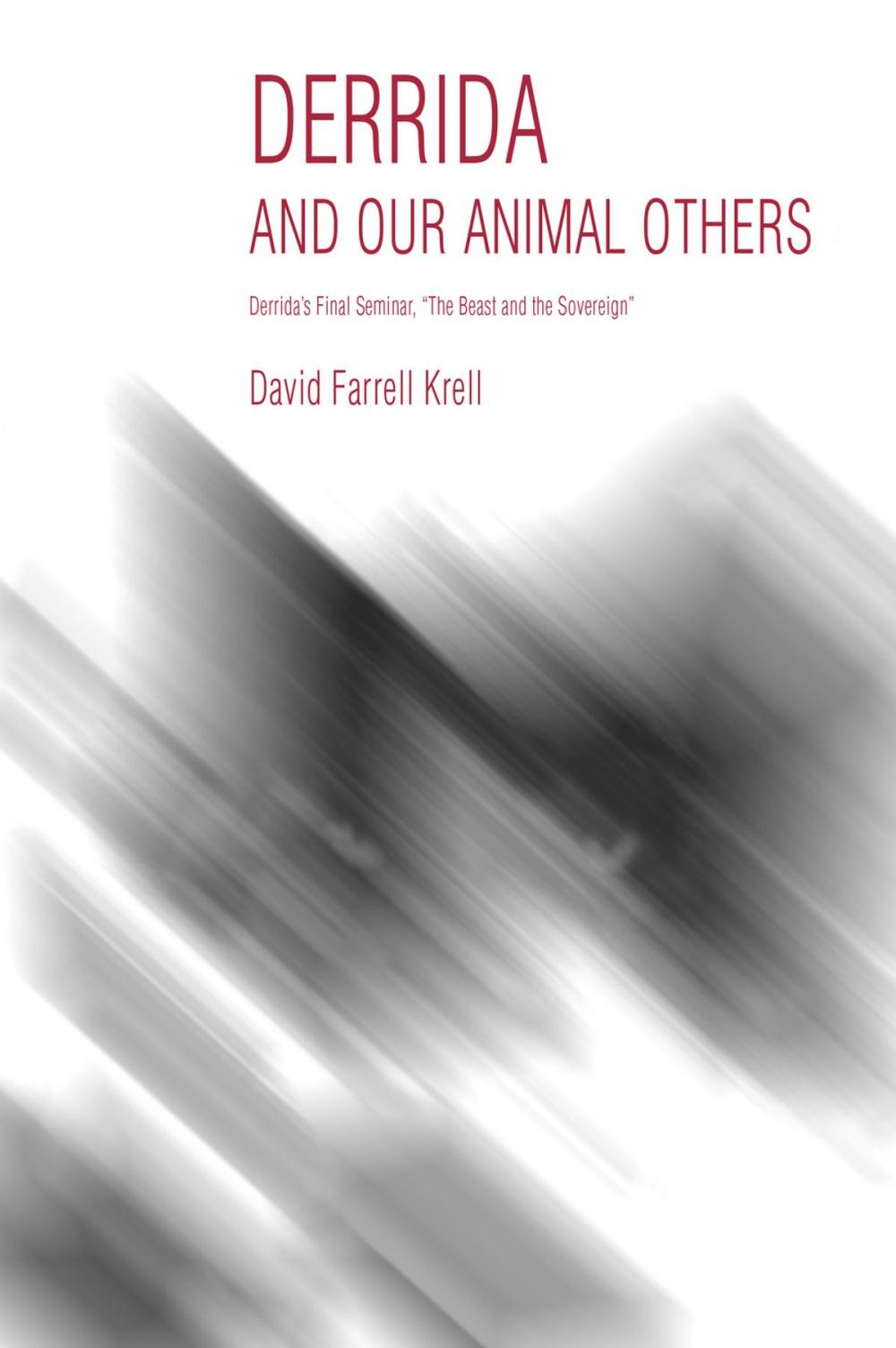 Big bigCover of Derrida and Our Animal Others