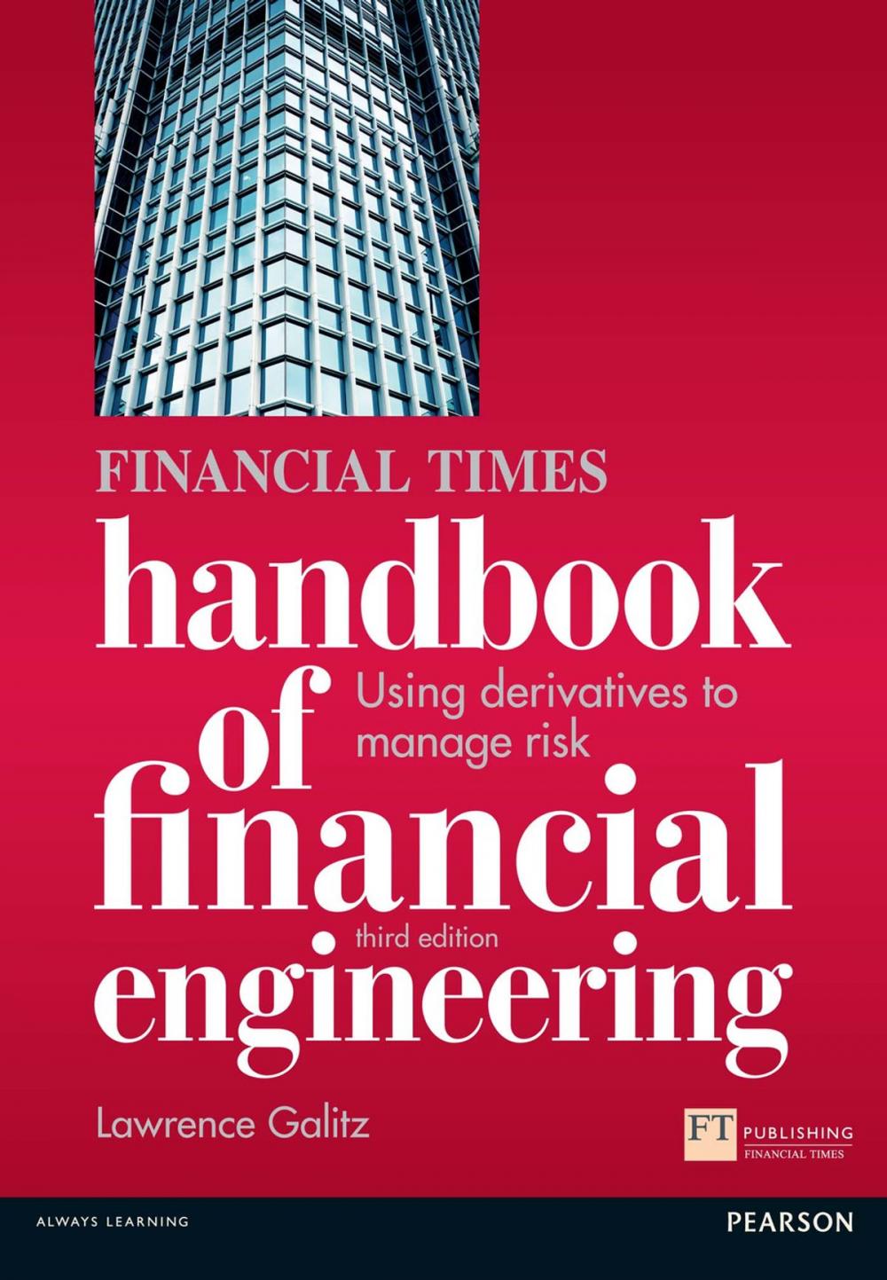 Big bigCover of The Financial Times Handbook of Financial Engineering