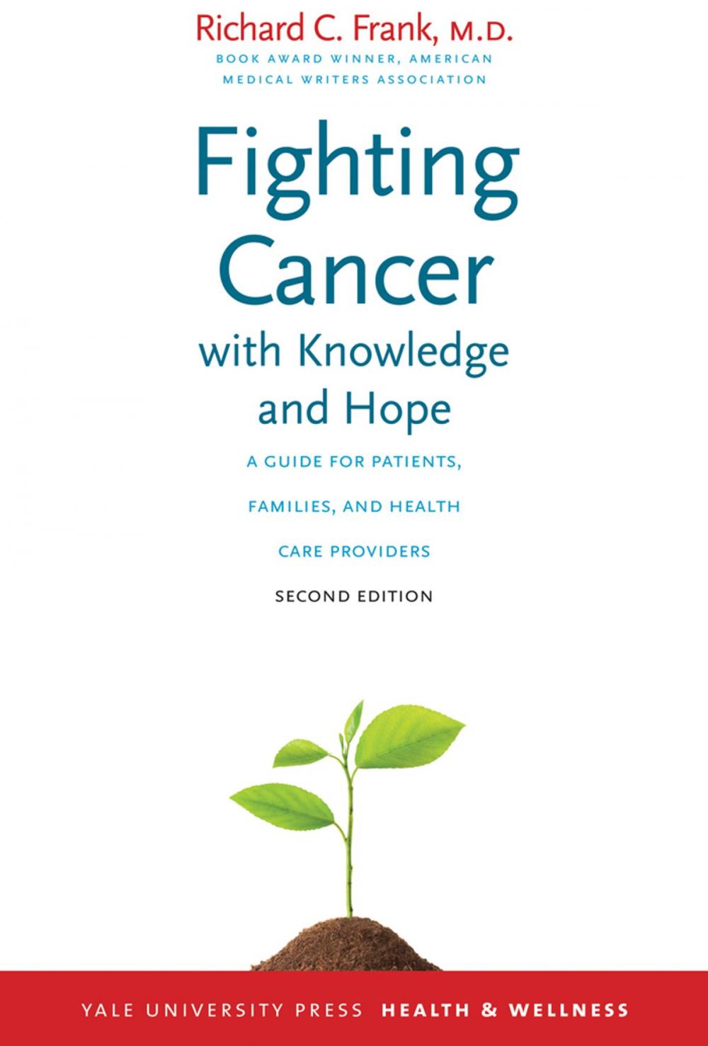 Big bigCover of Fighting Cancer with Knowledge and Hope