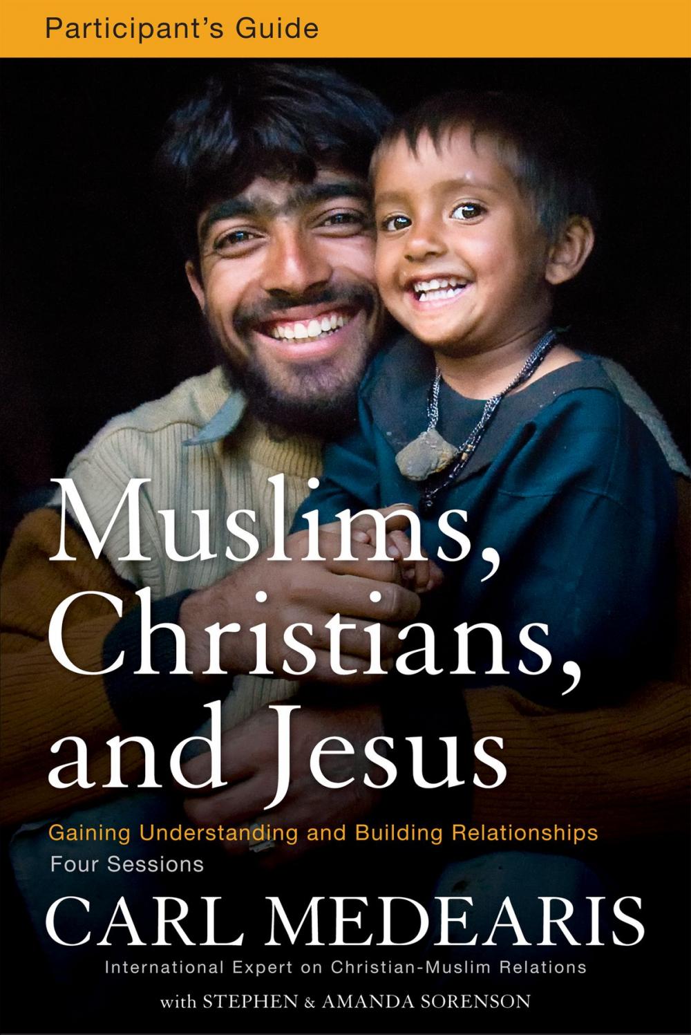 Big bigCover of Muslims, Christians, and Jesus Participant's Guide