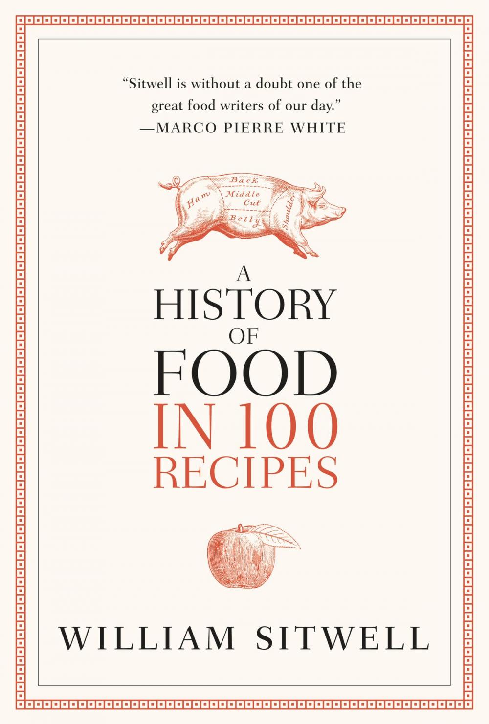 Big bigCover of A History of Food in 100 Recipes