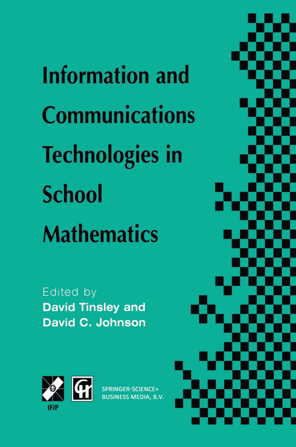 Big bigCover of Information and Communications Technologies in School Mathematics