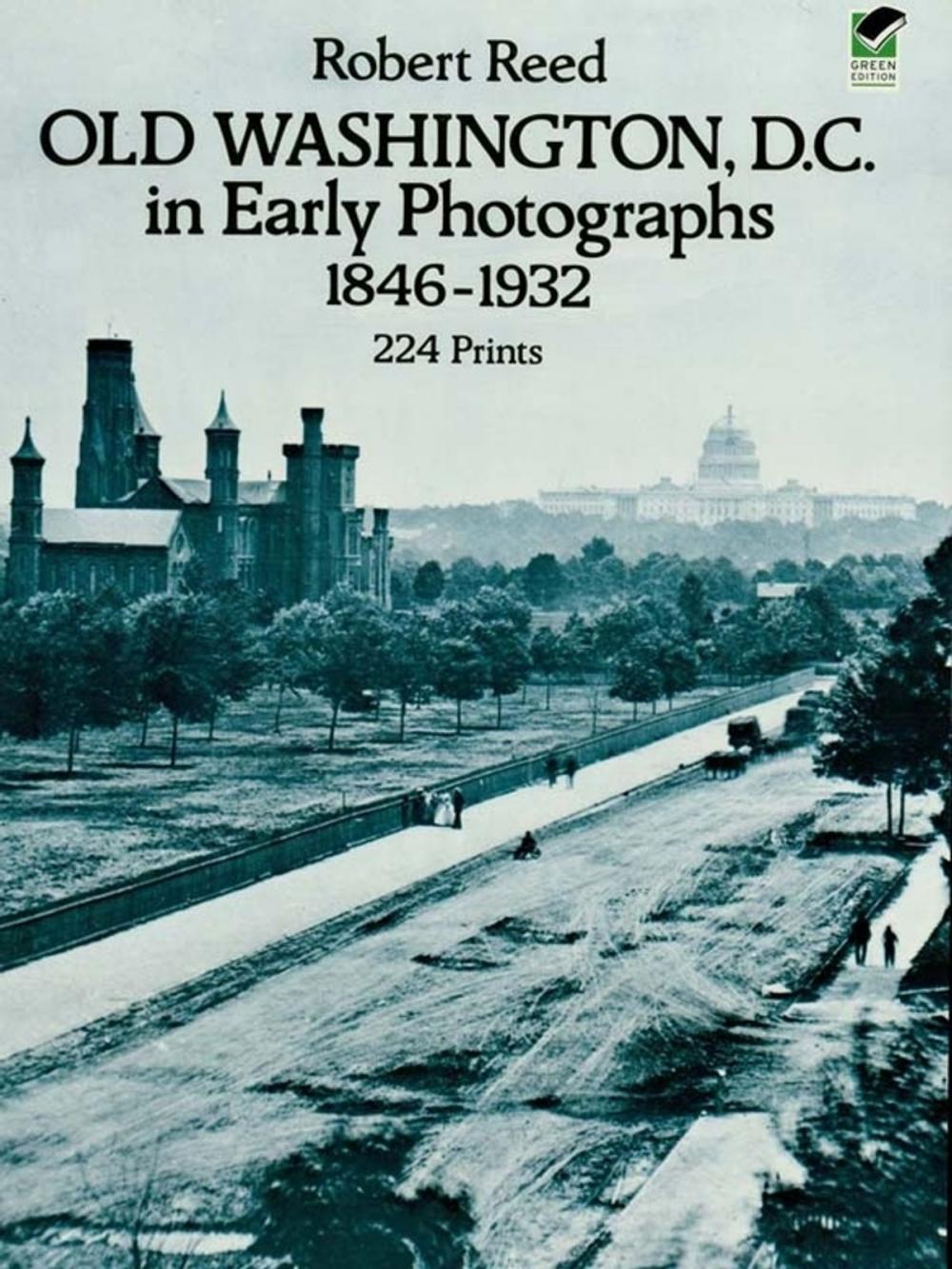 Big bigCover of Old Washington, D.C. in Early Photographs, 1846-1932