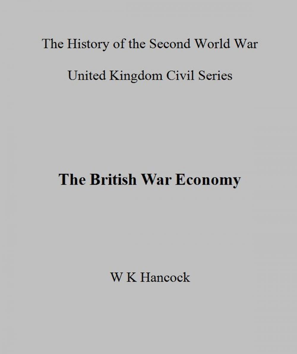 Big bigCover of The British War Economy