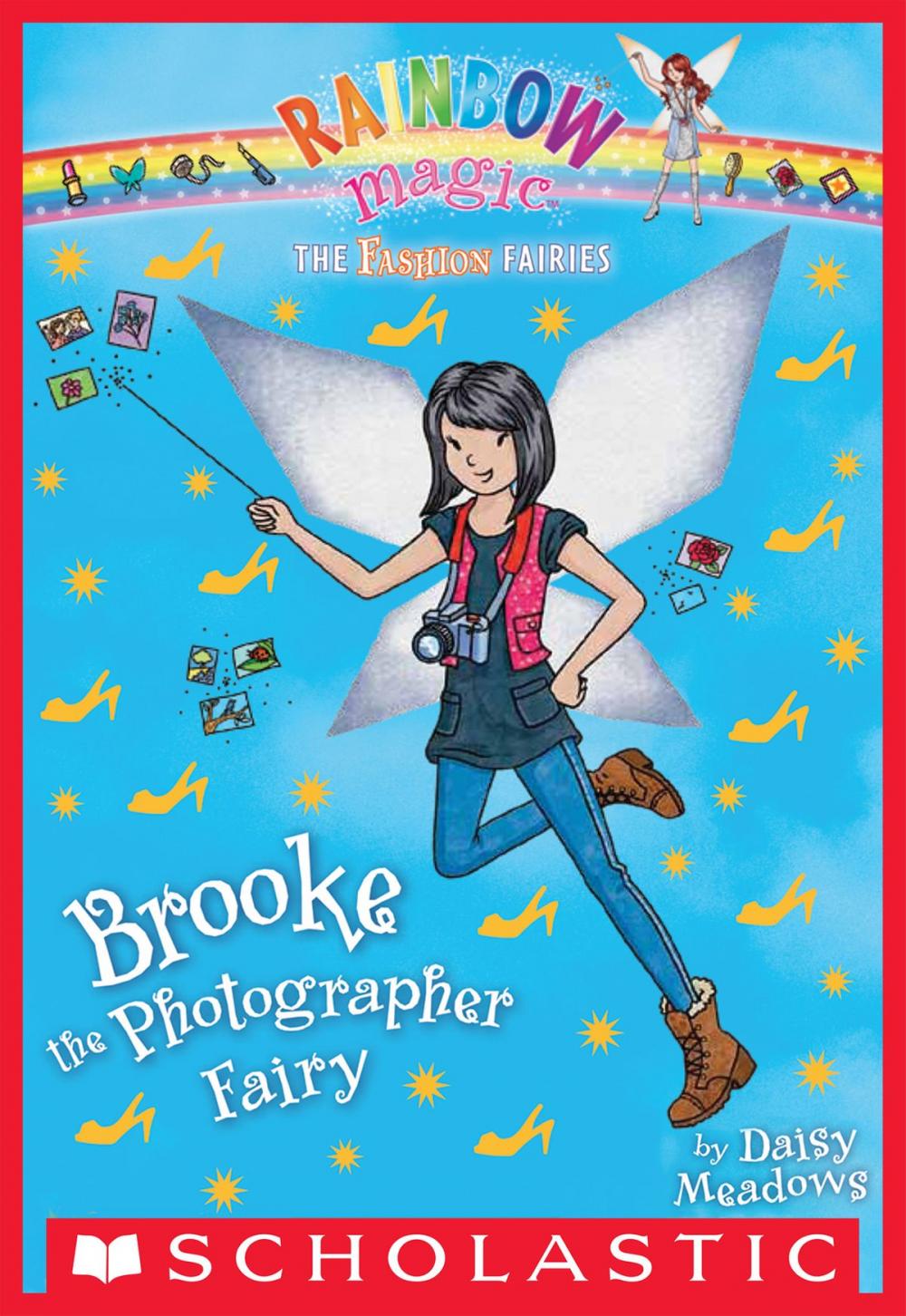 Big bigCover of The Fashion Fairies #6: Brooke the Photographer Fairy