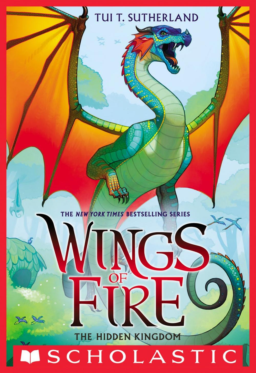 Big bigCover of Wings of Fire Book Three: The Hidden Kingdom