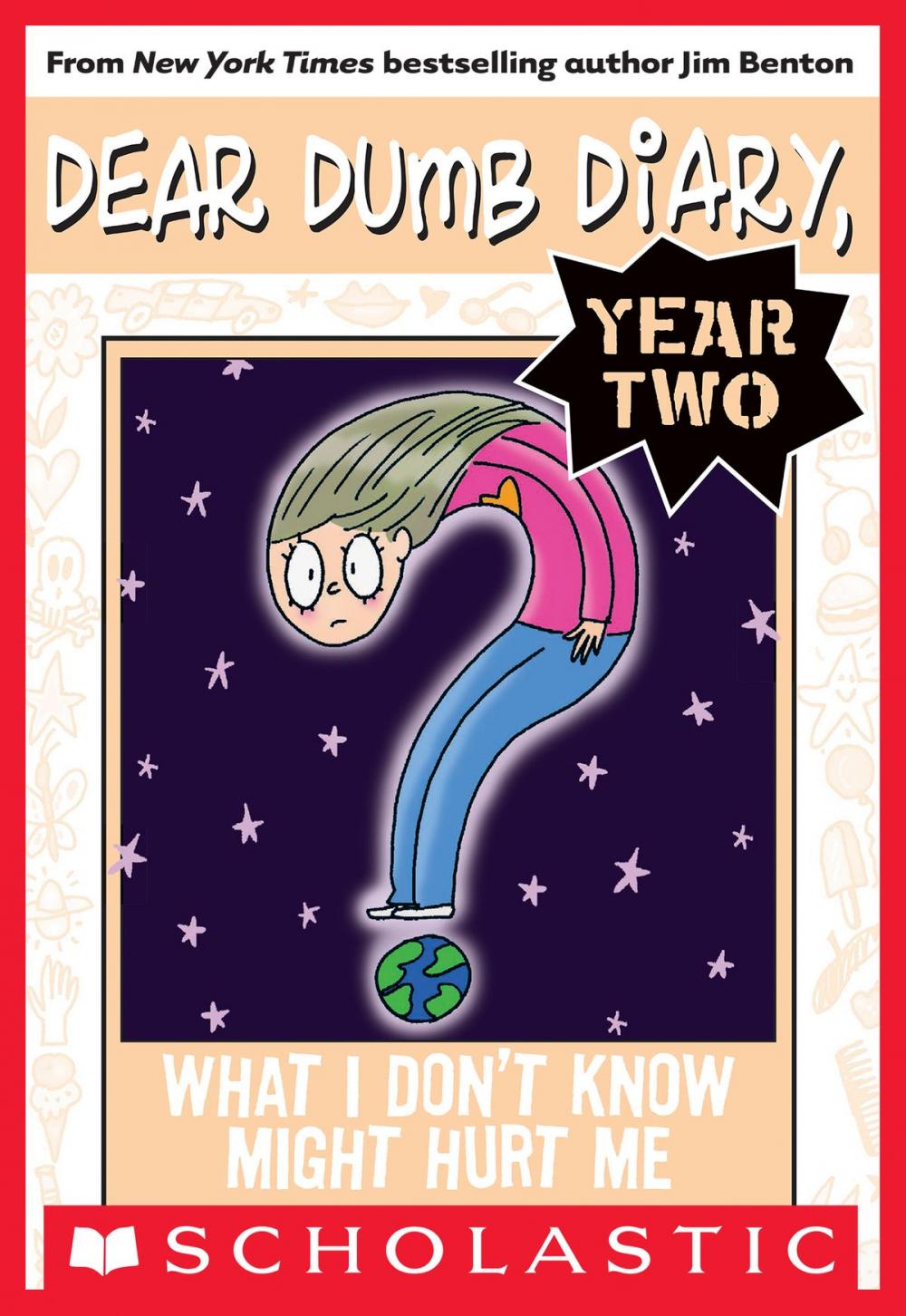 Big bigCover of Dear Dumb Diary Year Two #4: What I Don't Know Won't Might Me