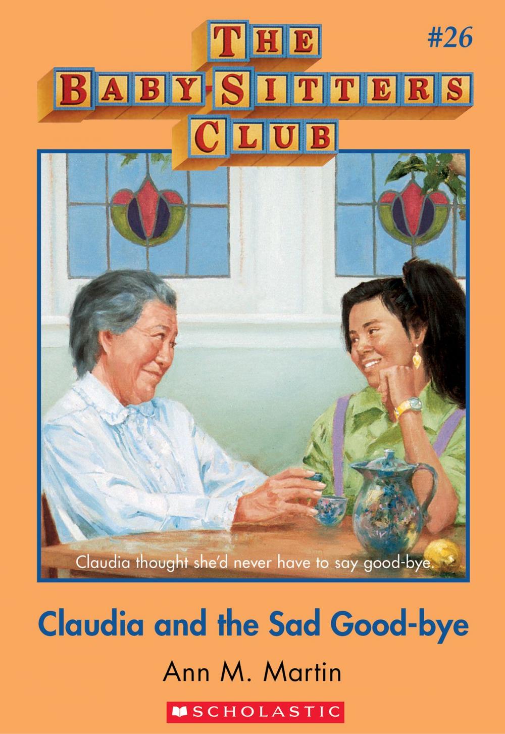 Big bigCover of The Baby-Sitters Club #26: Claudia and the Sad Good-bye