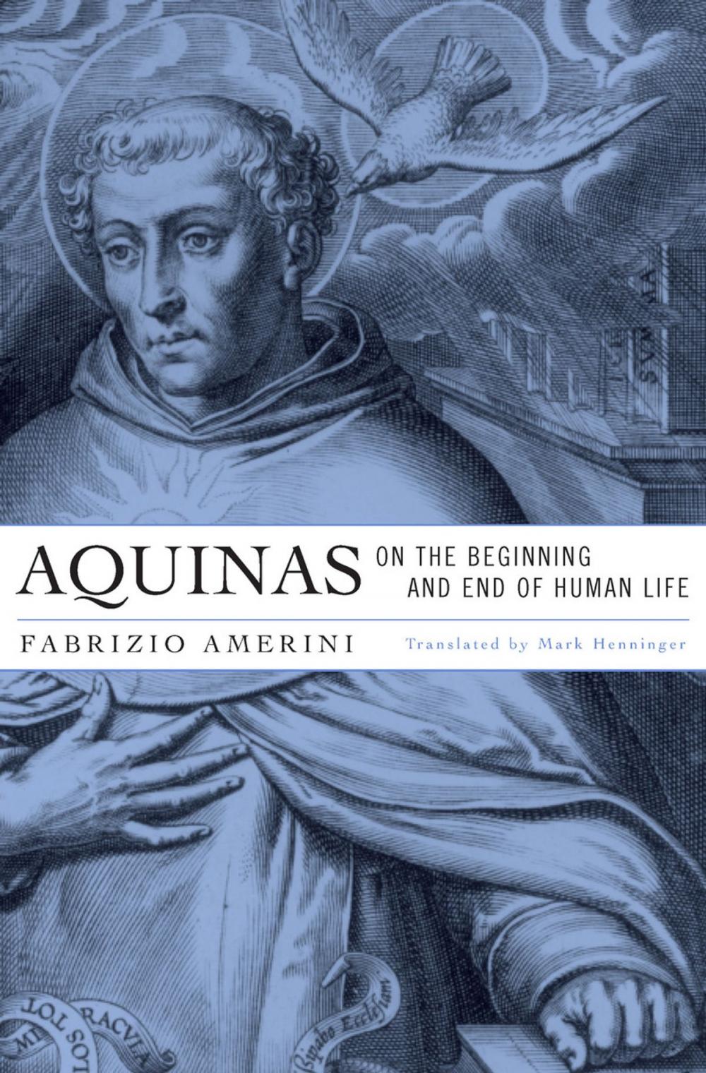 Big bigCover of Aquinas on the Beginning and End of Human Life