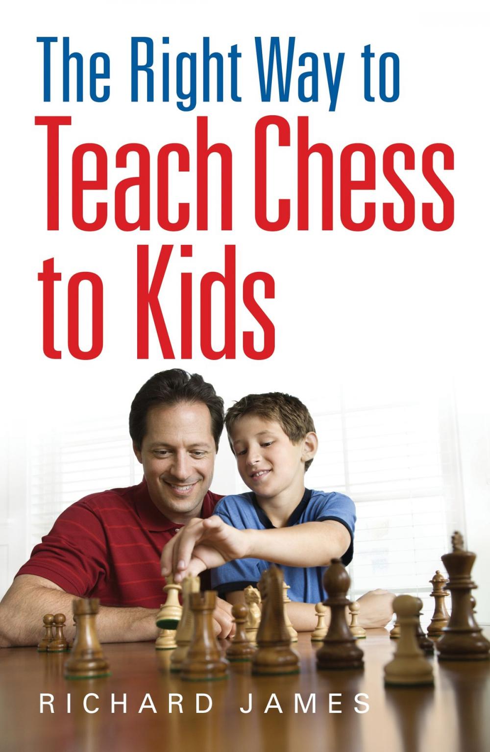 Big bigCover of The Right Way to Teach Chess to Kids