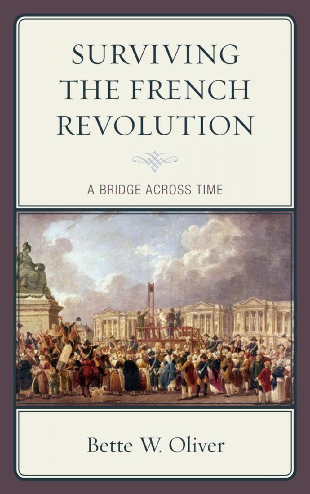 Big bigCover of Surviving the French Revolution