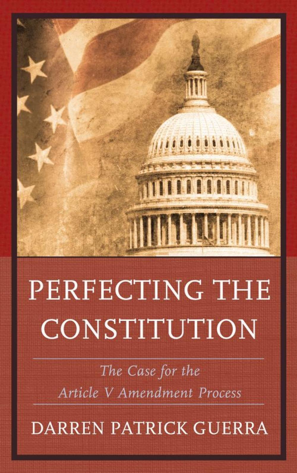 Big bigCover of Perfecting the Constitution