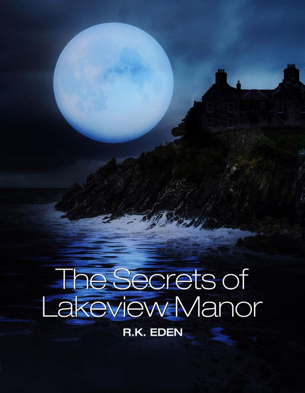 Big bigCover of The Secrets of Lakeview Manor