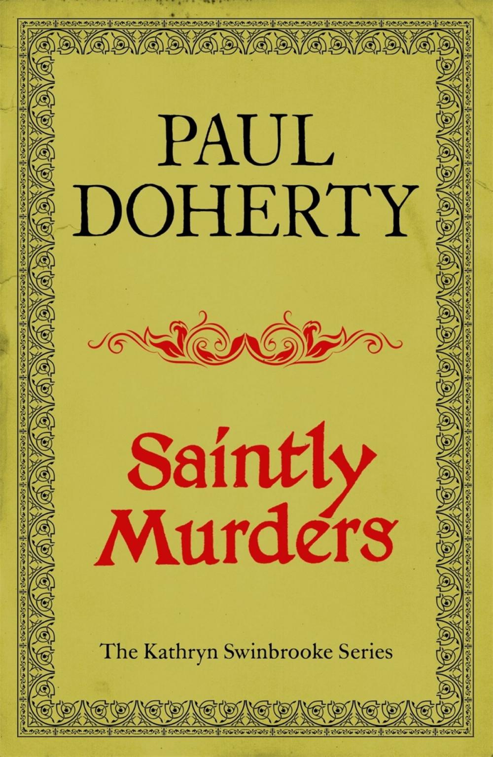 Big bigCover of Saintly Murders (Kathryn Swinbrooke Mysteries, Book 5)