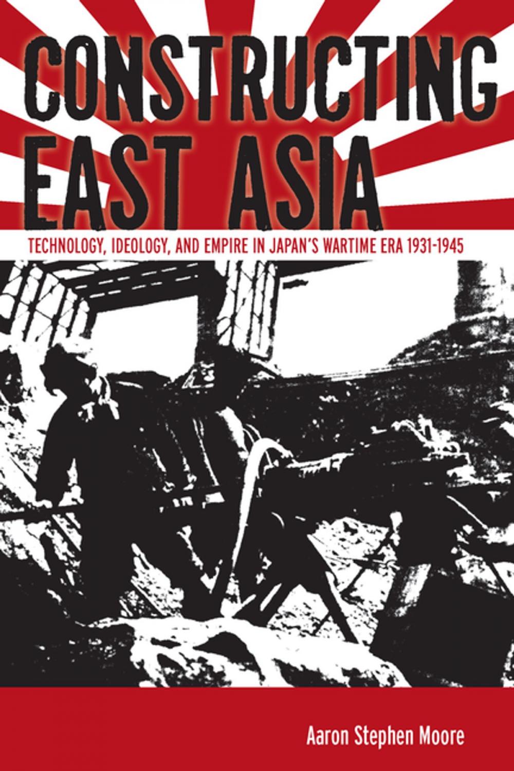 Big bigCover of Constructing East Asia