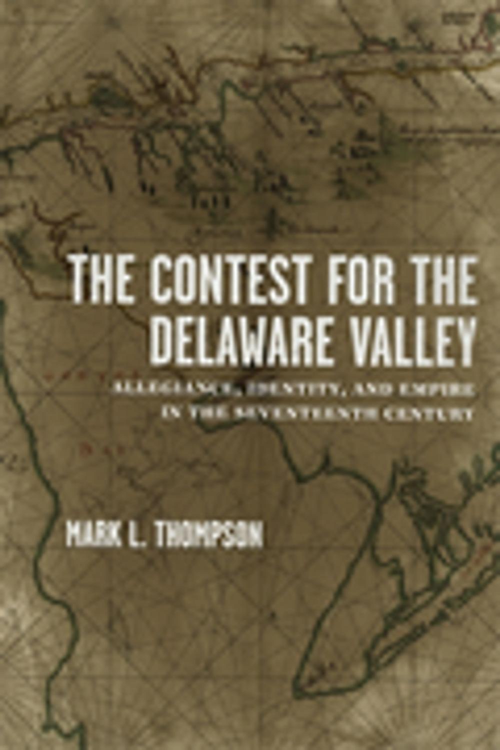 Big bigCover of The Contest for the Delaware Valley