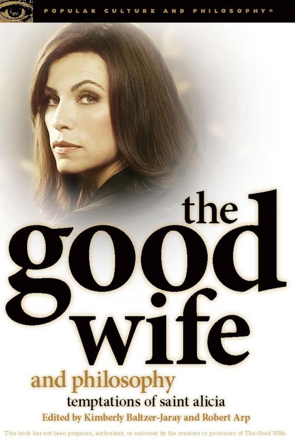 Big bigCover of The Good Wife and Philosophy