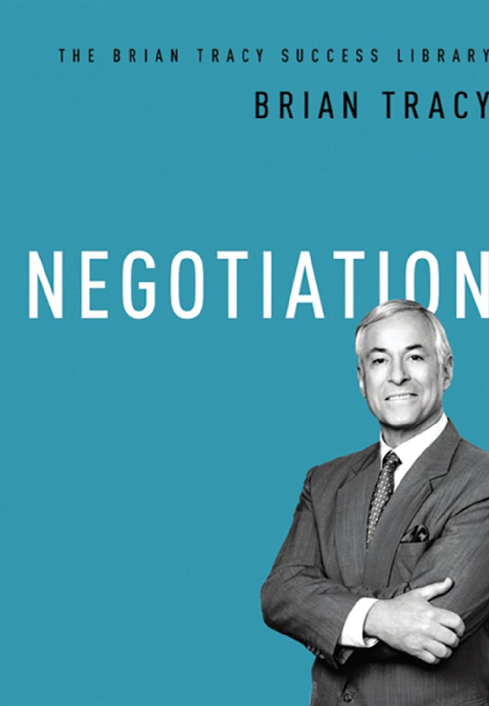 Big bigCover of Negotiation (The Brian Tracy Success Library)