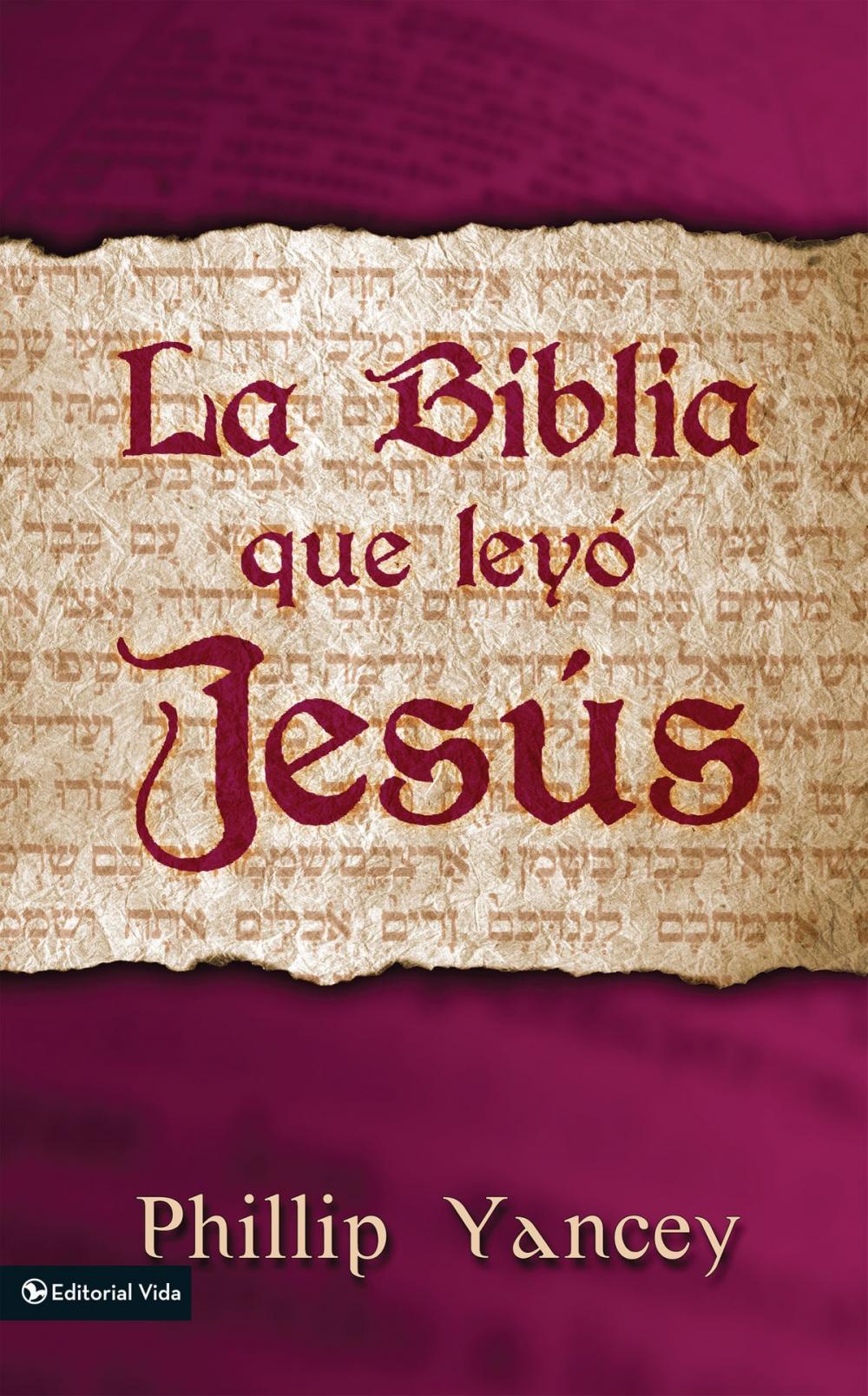 Big bigCover of La Biblia que leyó Jesús