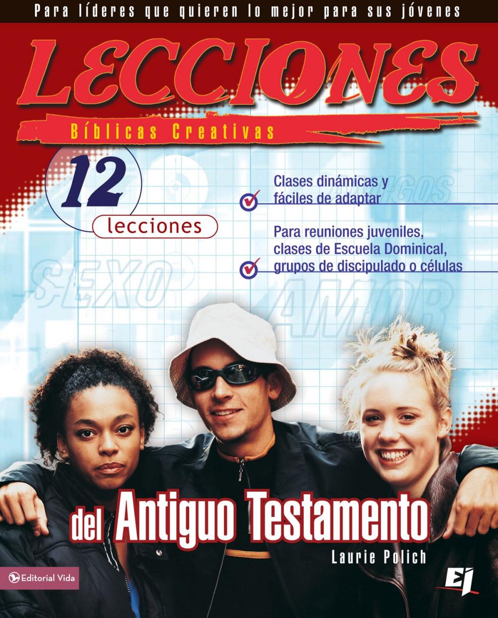 Big bigCover of Lecciones bíblicas creativas: del Antiguo Testamento