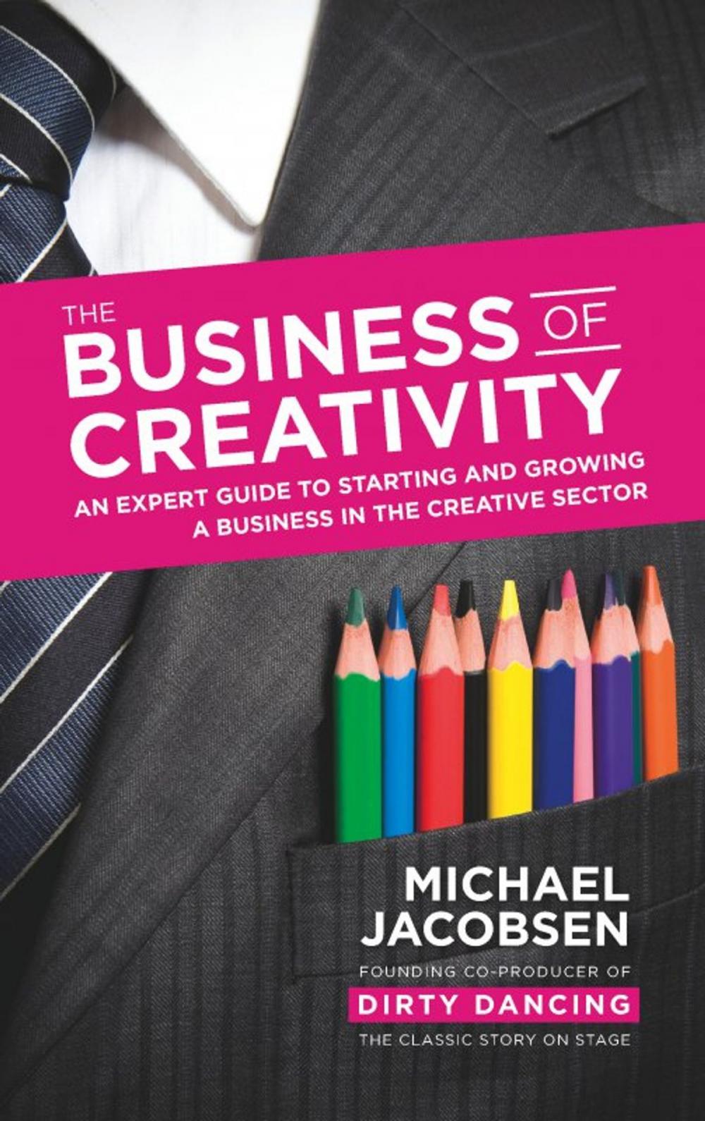 Big bigCover of The Business of Creativity